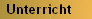 Unterricht