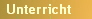 Unterricht